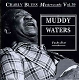 Muddy Waters - Funky Butt - Charly Blues Masterworks - Vol.39