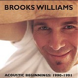Brooks Williams - Acoustic Beginnings: 1990-1991