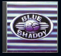 Blue Shaddy - Blue Shaddy