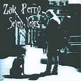 The Zak Perry Band - Seven Years