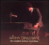 Allen Toussaint - The Complete Warner Recordings