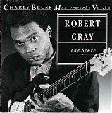 Robert Cray - The Score - Charly Blues Masterworks - Vol.16