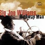 Big Joe Williams - Highway Man