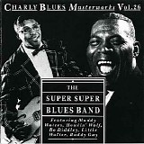 Super Super Blues Band - The Super Super Blues Band - Charly Blues Masterworks - Vol.26