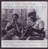 Various Artists - Living Country Blues USA Volume 1 - Bowling \nGreen John & Harmonica Phil Wiggins from Virginia, USA