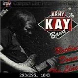 Arny Kay Band - Rockin Down the Line