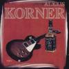 Alexis Korner - Meeting With Jack Daniels