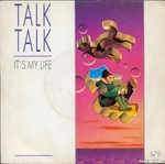 Talk Talk - It's My Life