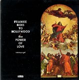 Frankie Goes To Hollywood - The Power Of Love