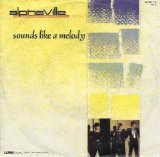 Alphaville - Sounds Like A Melody