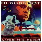 Blackfoot - After The Reign