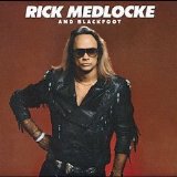 Rick Medlocke and Blackfoot - Rick Medlocke and Blackfoot