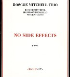 Roscoe Mitchell Trio - No Side Effects