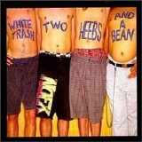 NOFX - White Trash, Two Heebs and a Bean