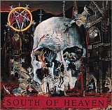 Slayer - South Of Heaven