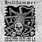 Hellhammer - Apocalyptic Raids 1990 A.D.