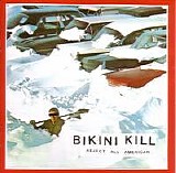 Bikini Kill - All 4 Albums - Reject All American