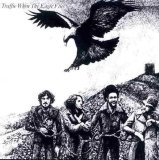 Traffic - When The Eagle Flies