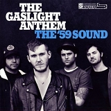 Gaslight Anthem, The - The '59 Sound