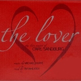 Carl Sandburg - The Lover