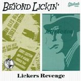 Beyond Lickin' - Lickers Revenge