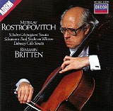 Rostropovich / Britten - Schubert-Schumann-Debussy: Sonatas for Cello and Piano