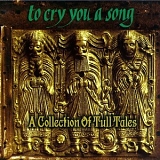 Various artists - To Cry You A Song: A Collection Of Tull Tales
