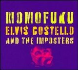 Elvis Costello & the Imposters - Momofuku