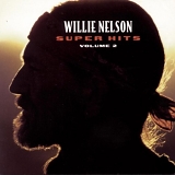 Willie Nelson - Willie Nelson Super Hits Vol. 2