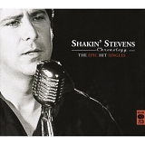 Shakin' Stevens - The Epic Hit Singles Vol. 2