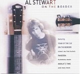 Al Stewart - On the Border