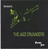 The Jazz Crusaders - The Best Of