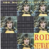 Rod Stewart - The Magic Collection
