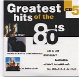 Greatest Hits Of The 80's - Greatest Hits Of The 80's Vol. 5