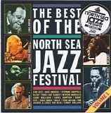 The Best Of The North Sea Jazz Festival - The Best Of The North Sea Jazz Festival Vol. 1