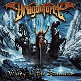 Dragonforce - Valley of the Damned