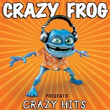 Crazy Frog - Crazy Hits