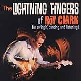 Roy Clark - The Lightning Fingers of Roy Clark