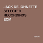 Jack DeJohnette - Selected Recordings