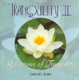David Sun - Tranquility II. Reflections of Tranquility