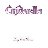 Cinderella - Long Cold Winter