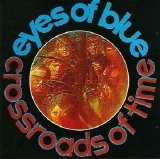 Eyes Of Blue - Crossroads Of Time