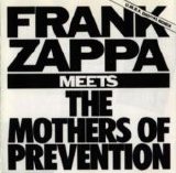 ZAPPA FRANK - Meets The Mothers Of Prevention