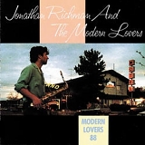 Jonathan Richman - Modern Lovers 88