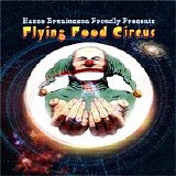 Hasse Bruniusson - Flying Food Circus