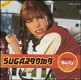 Sugarbomb - Bully