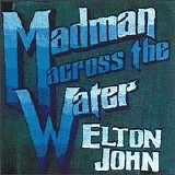 Elton John - Madman Across The Water (Remastered)
