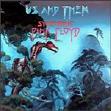 The London Philharmonic Orchestra - Us And Them: Symphonic Pink Floyd