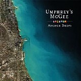 Umphrey's McGee - Anchor Drops