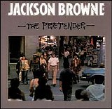 Jackson Browne - The Pretender